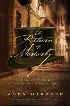 The Return of Moriarty - Book #1 of the Professor Moriarty