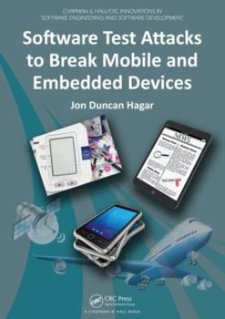 Paperback Software Test Attacks to Break Mobile and Embedded Devices Book