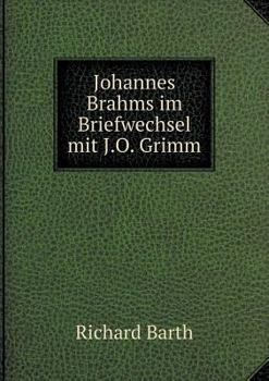 Paperback Johannes Brahms im Briefwechsel mit J.O. Grimm [German] Book
