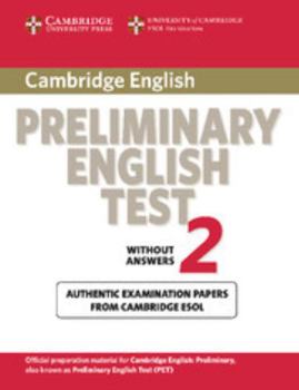 Paperback Cambridge Preliminary English Test 2: Examination Papers from University of Cambridge ESOL Examinations: English for Speakers of Other Languages Book