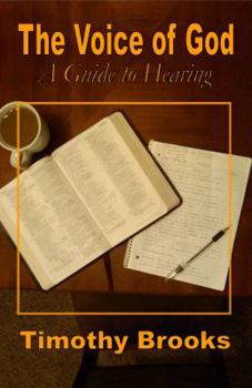 Paperback The Voice of God: A Guide to Hearing Book