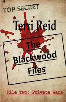 Paperback The Blackwood Files - File Two: Private Wars Book