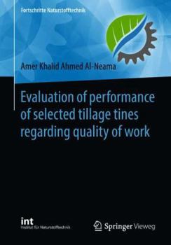 Paperback Evaluation of Performance of Selected Tillage Tines Regarding Quality of Work Book