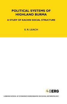 Paperback Political Systems of Highland Burma: A Study of Kachin Social Structure Book