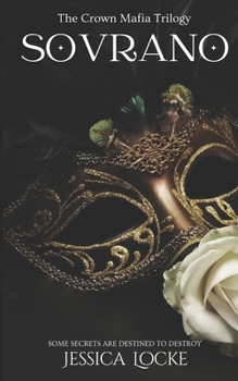 Paperback Sovrano: The Crown Trilogy - A Mafia Romance Book