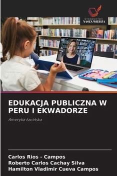 Paperback Edukacja Publiczna W Peru I Ekwadorze [Polish] Book
