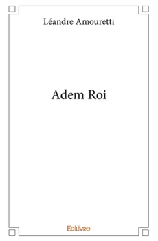 Paperback Adem Roi [French] Book