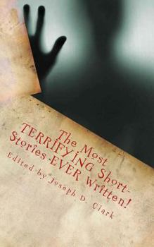 Paperback The Most TERRIFYING Short-Stories EVER Written! Book