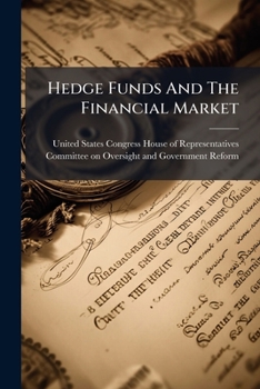 Hedge Funds And The Financial Market