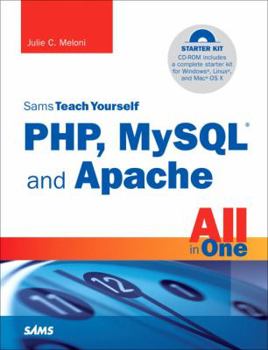 Paperback Sams Teach Yourself PHP, MySQL and Apache All in One [With CDROM] Book