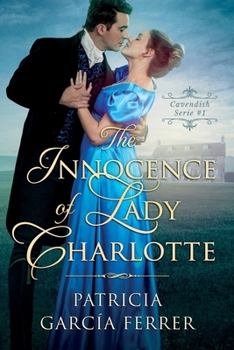 The innocence of Lady Charlotte: regency era romance novels