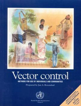 Paperback Vector Control: Methods for Use by Individuals and Communities Book