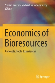 Paperback Economics of Bioresources: Concepts, Tools, Experiences Book