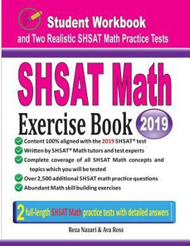 Paperback SHSAT Math Exercise Book: Student Workbook and Two Realistic SHSAT Math Tests Book
