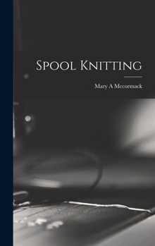 Hardcover Spool Knitting Book