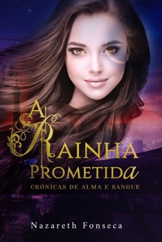 Paperback Cr?nicas de Alma e Sangue: A Rainha Prometida [Portuguese] Book