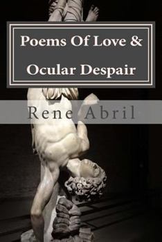 Paperback Poems Of Love & Ocular Despair Book