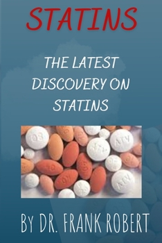 Paperback Statins: The Latest Discovery On Statins Book