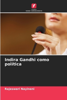 Paperback Indira Gandhi como política [Portuguese] Book