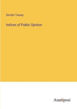 Paperback Indices of Public Opinion Book