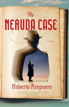 El caso Neruda - Book #6 of the Cayetano Brulé