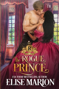 Paperback The Rogue Prince: A Historical Fantasy Romance Book