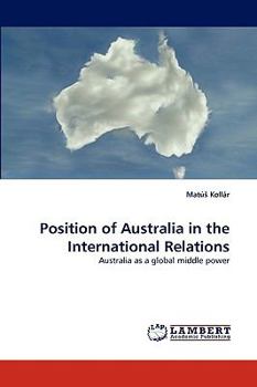 Paperback Position of Australia in the International Relations Book