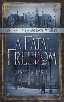 Paperback A Fatal Freedom: An Ursula Grandison Mystery 2 Volume 2 Book
