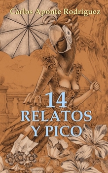 Paperback 14 Relatos Y Pico [Spanish] Book