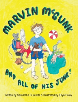 Paperback Marvin McGunk And All Of His Junk Book