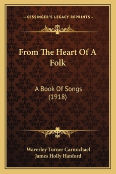 From The Heart Of A Folk; A Book Of Songs