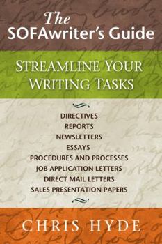 Paperback The Sofawriter's Guide: Streamline Your Writing Tasks Book