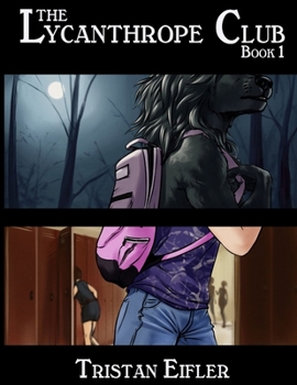 Paperback The Lycanthrope Club: Book I b/w Book