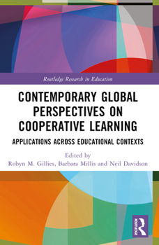 Paperback Contemporary Global Perspectives on Cooperative Learning: Applications Across Educational Contexts Book