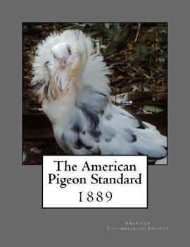 Paperback The American Pigeon Standard Book