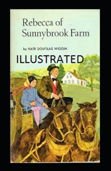 Paperback Rebecca of Sunnybrook Farm Illustrated Book