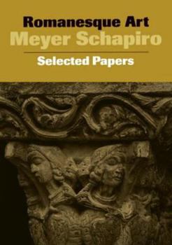 Paperback Romanesque Art: Selected Papers Book