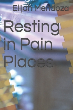Paperback Resting in Pain Places Book