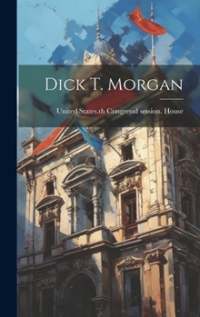 Hardcover Dick T. Morgan Book