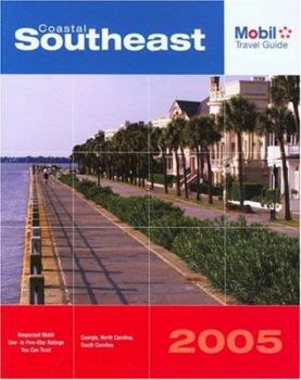 Paperback Mobil Travel Guide Coastal Southeast, 2005: Georgia, North Carolina, and South Carolina Book