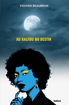 Paperback Au Kalfou du destin [French] Book