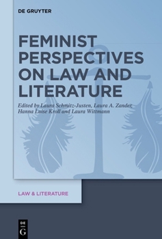 Feminist Perspectives on Law and Literature (Law & Literature)