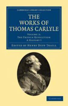 Electronics The Works of Thomas Carlyle: Volume 2, the French Revolution: A History I Book