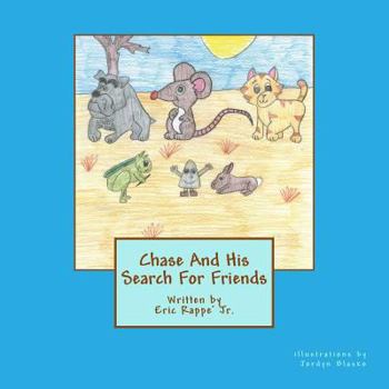 Paperback Chase And His Search For Friends Book