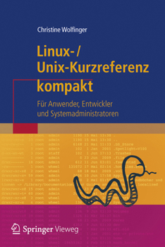 Paperback Linux-Unix-Kurzreferenz: Für Anwender, Entwickler Und Systemadministratoren [German] Book