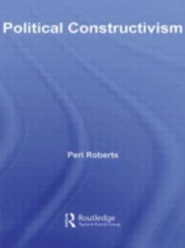 Hardcover Political Constructivism Book