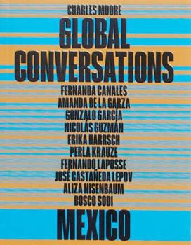 Paperback Global Conversations: Mexico Book