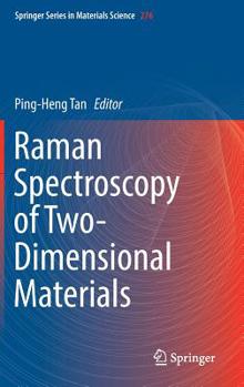 Hardcover Raman Spectroscopy of Two-Dimensional Materials Book