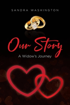 Paperback Our Story; A Widow's Journey Book
