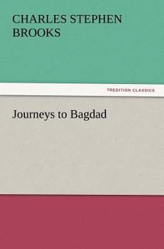 Journeys to Bagdad